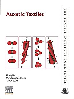 Auxetic Textiles (The Textile Institute Book Series)