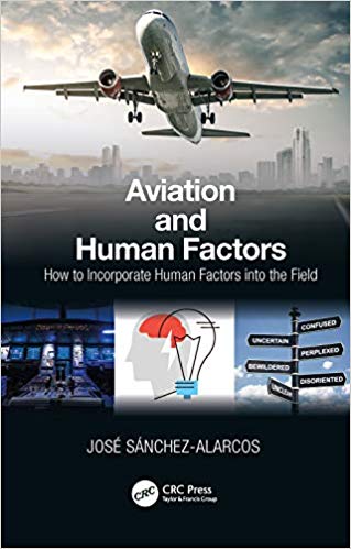 Aviation and Human Factors: How to Incorporate Human Factors into the Field ?