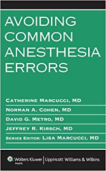 Avoiding Common Anesthesia Errors (Lippincott Williams & Wilkins Handbook)