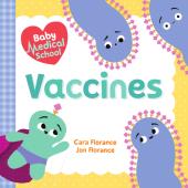 Baby Medical School: Vaccines