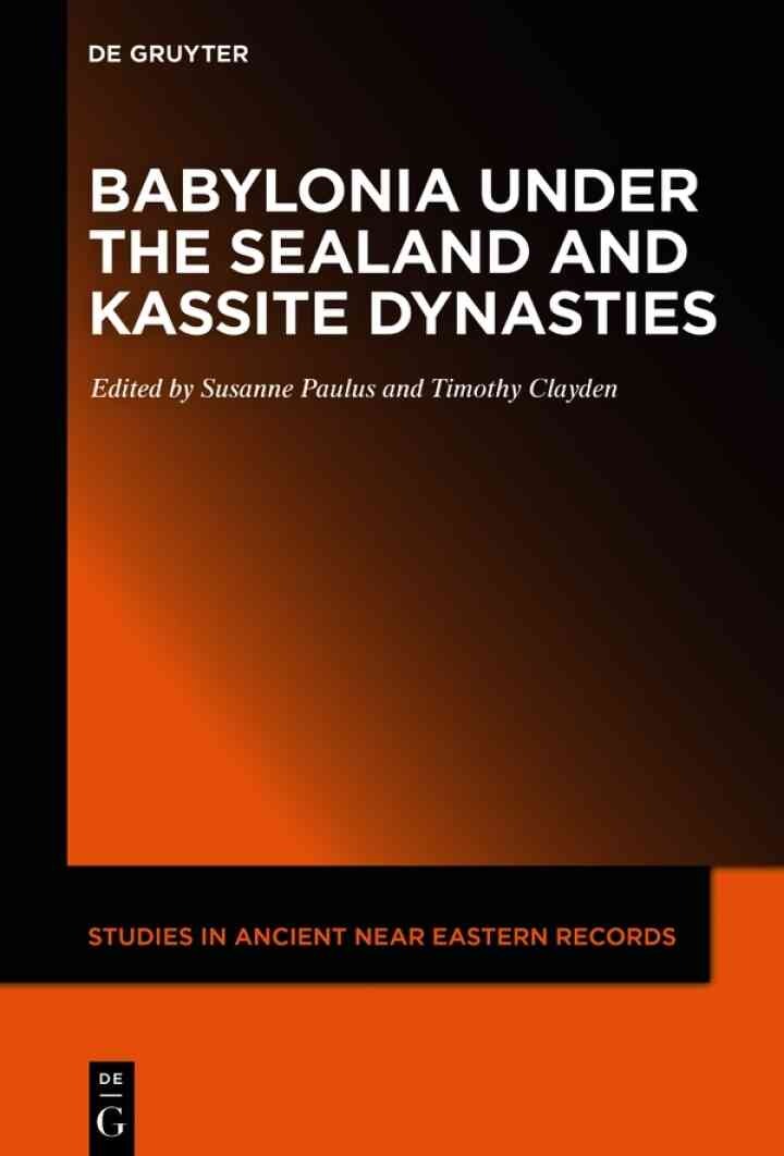 Babylonia under the Sealand and Kassite Dynasties, 1st Edition