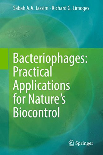 Bacteriophages: Practical Applications for Nature?s Biocontrol