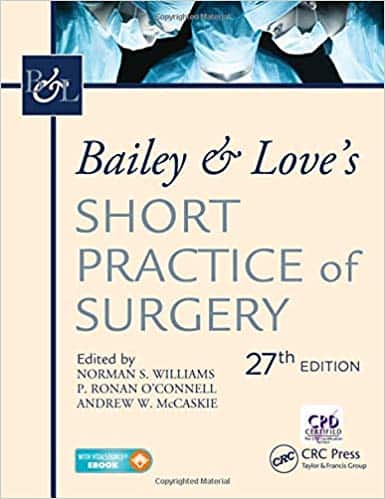 Bailey and Love?s Short Practice of Surgery (27th Edition) ?