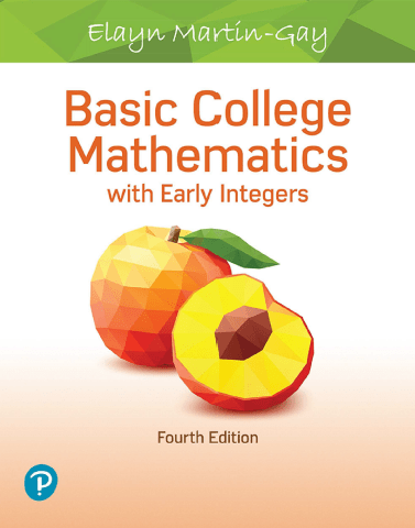 Basic College Mathematics with Early Integers (4th Edition)