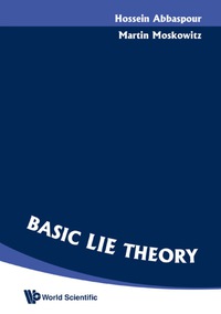 Basic Lie Theory