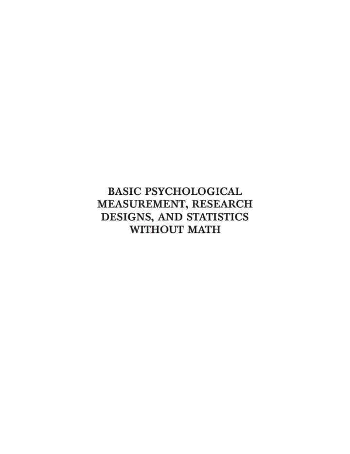 Basic Psychological Measurement, Research Designs, and Statistics Without Math