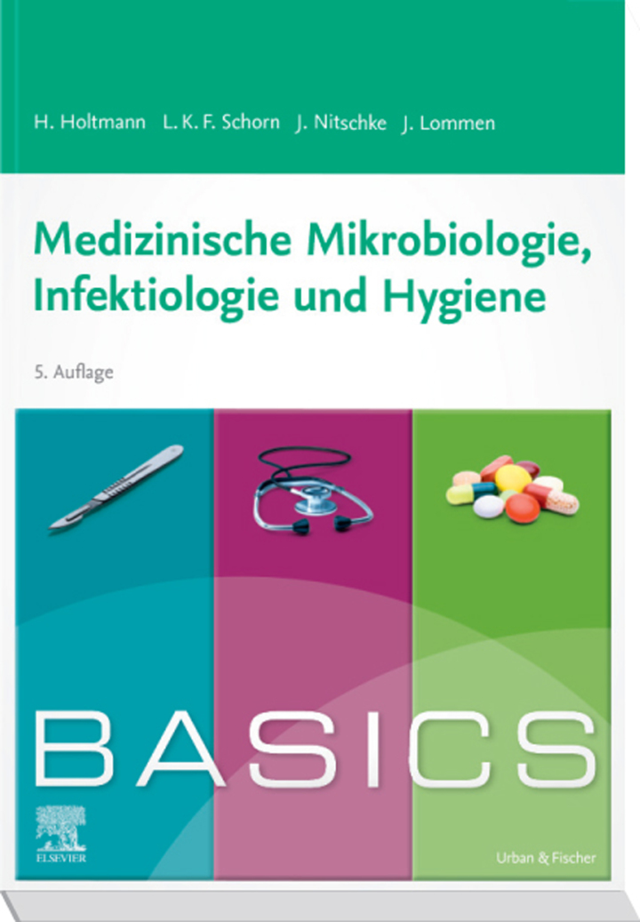 BASICS Medizinische Mikrobiologie, Hygiene und Infektiologie