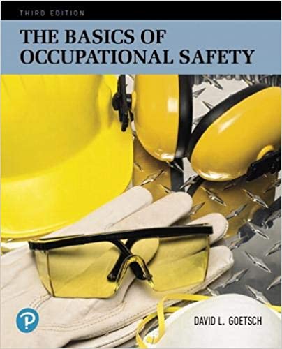 Basics Of Occupational Safety The 3Rd Edition