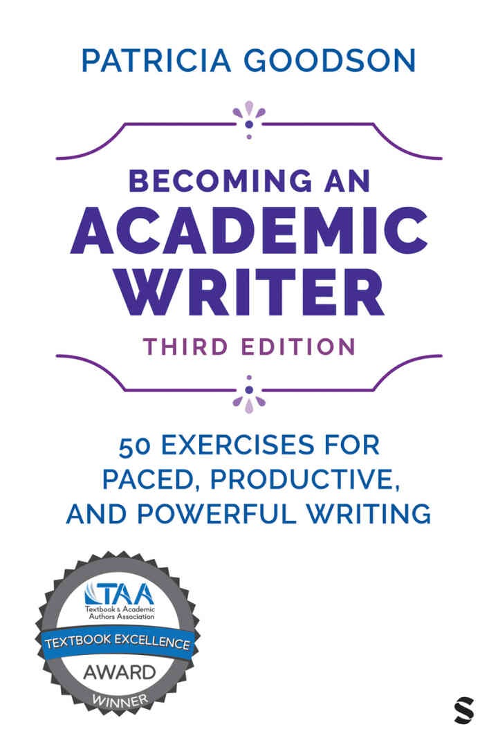 Becoming an Academic Writer: 50 Exercises for Paced, Productive, and Powerful Writing, 3rd Edition