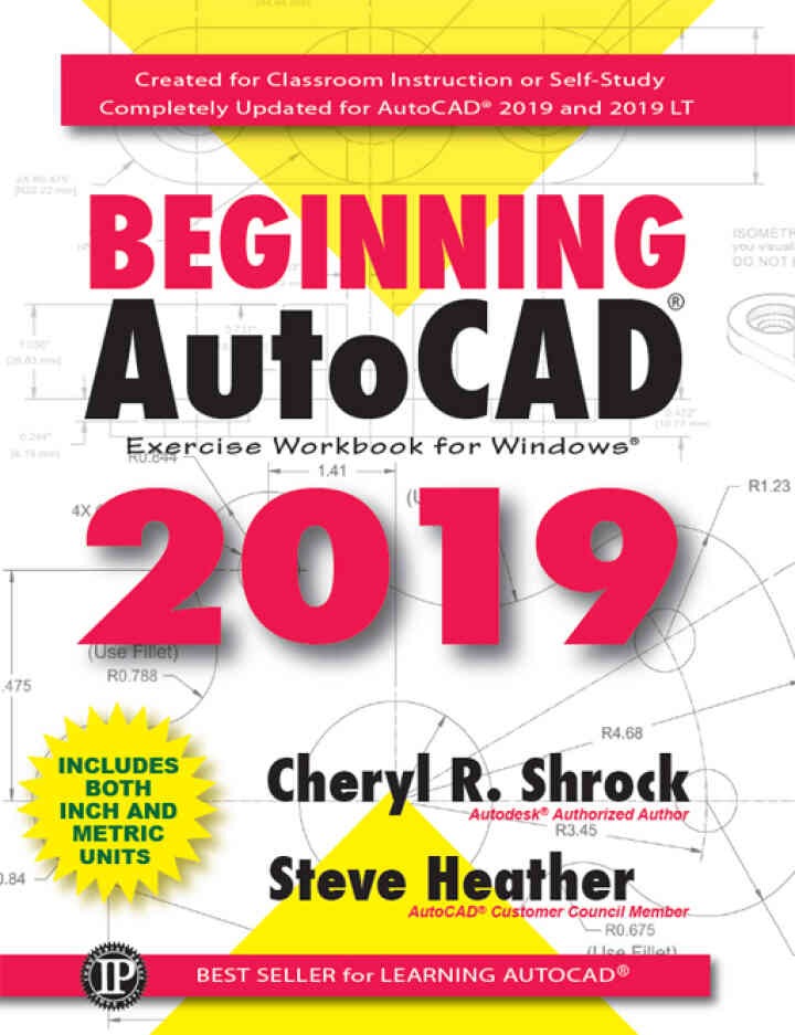 Beginning AutoCAD® 2019 Exercise Workbook