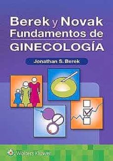 Berek y Novak. Fundamentos de ginecolog�a