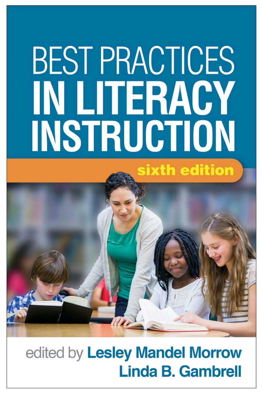 Best Practices in Literacy Instruction, Sixth Edition