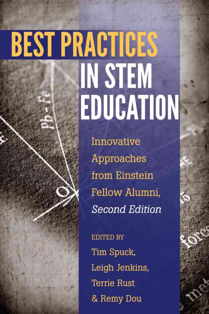 Best Practices in STEM Education: Approaches from Einstein Fellow Alumni, Se 