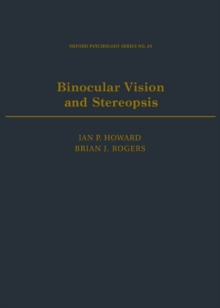 Binocular Vision and Stereopsis