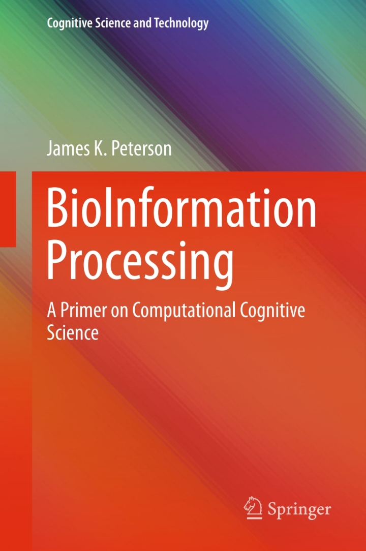 BioInformation Processing: A Primer on Computational Cognitive Science