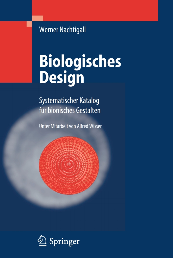 Biologisches Design: Systematischer Katalog f�r bionisches Gestalten