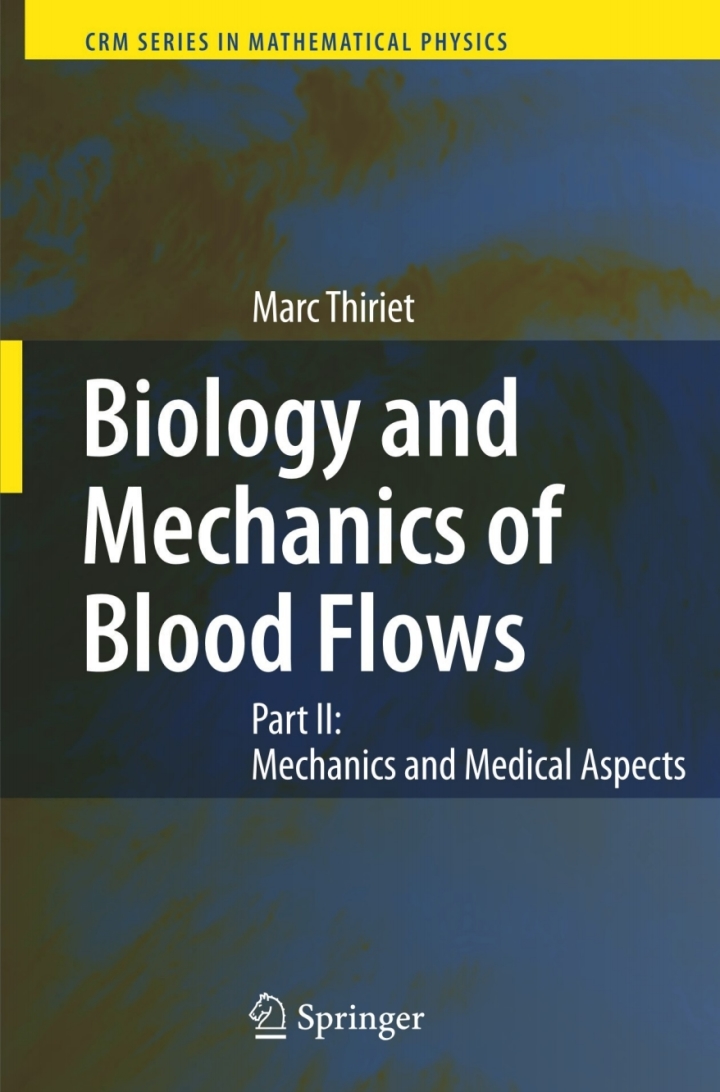 Biology and Mechanics of Blood Flows: Part II: Mechanics and Medical Aspects