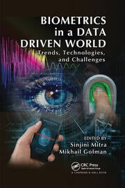 Biometrics in a Data Driven World: Trends Technologies and Challenges