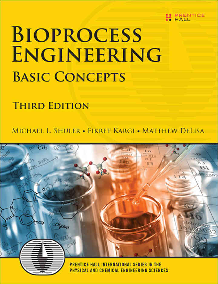 Bioprocess Engineering: Basic Concepts, 3rd Edition