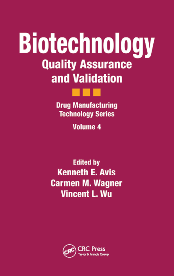 Biotechnology: Quality Assurance and Validation