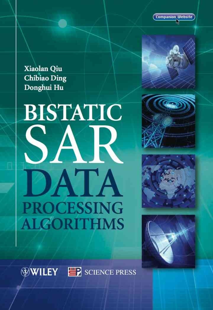 Bistatic SAR Data Processing Algorithms, 1st Edition