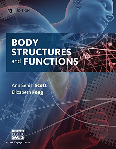 Body Structures and Functions (13th Edition)