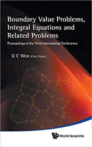 Boundary Value Problems, Integral Equations And Related Problems - Proceedings Of The Third International Conference