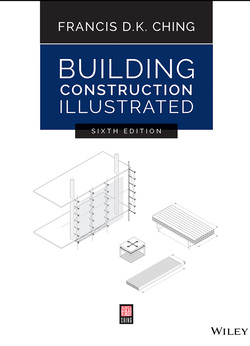 Building Construction Illustrated, 6th Edition