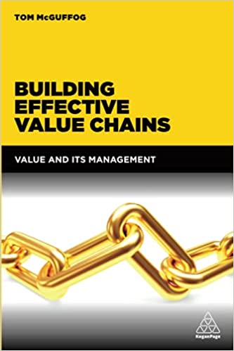 Building Effective Value Chains: Value and its Management