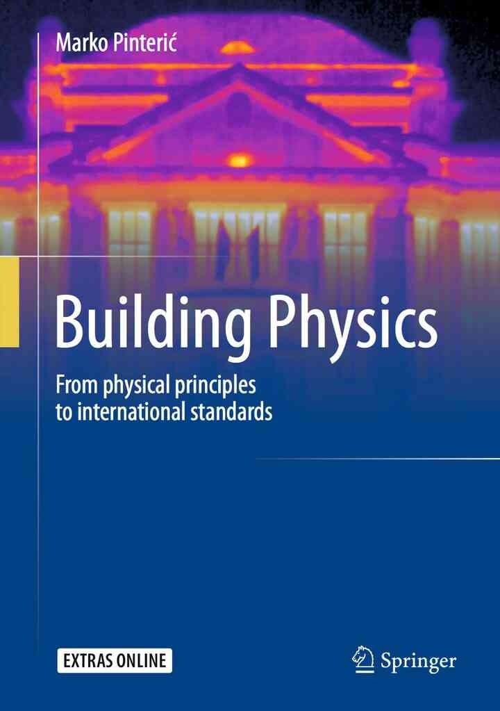Building Physics: From physical principles to international standards