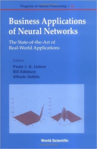 Business Applications Of Neural Networks: The State-of-the-art Of Real-world Applications