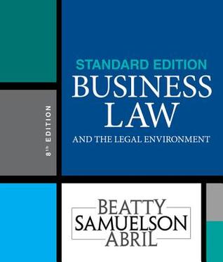 Business Law And The Legal Environment 8Th Edition