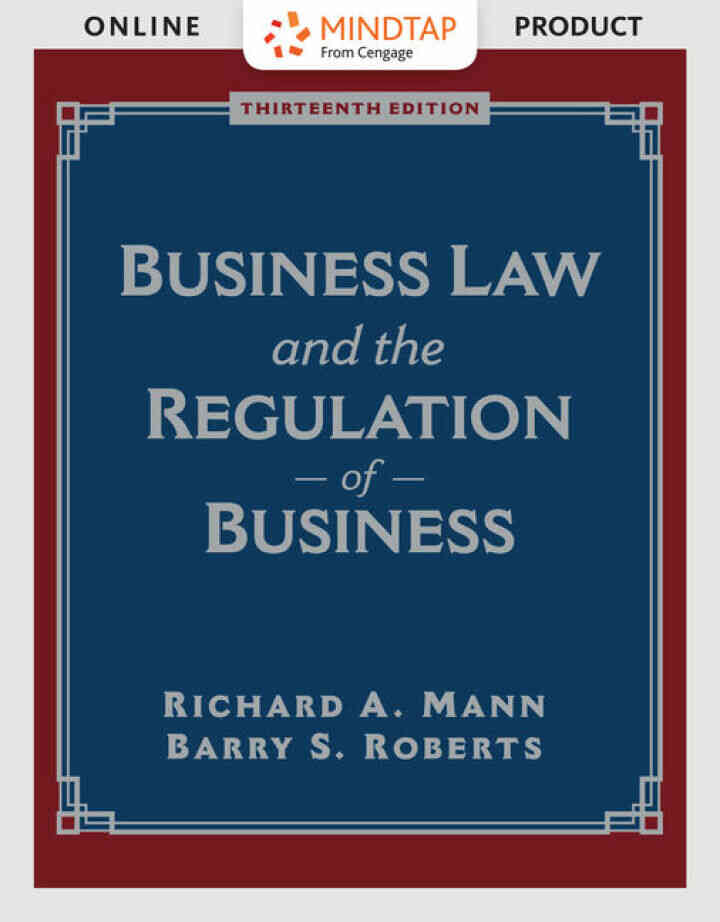 Business Law and the Regulation of Business 13th Edition