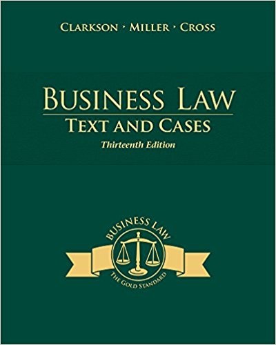 Business Law Text and Cases 13th Edition by Kenneth