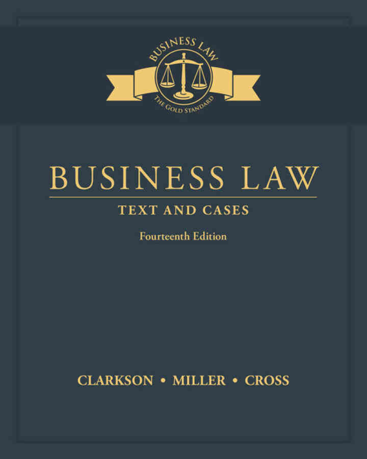 Business Law: Text and Cases 14th Edition