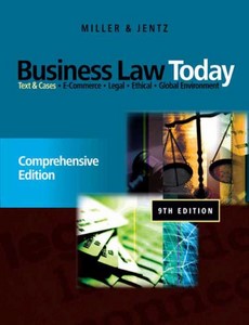 Business Law Today Comprehensive Text and Cases 9th by Roger LeRoy Miller