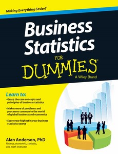 Business Statistics For Dummies by Anderson, Alan