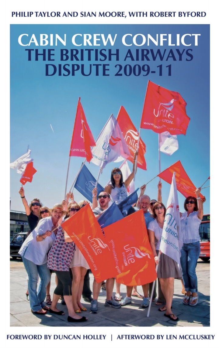 Cabin Crew Conflict: The British Airways Dispute 2009-11