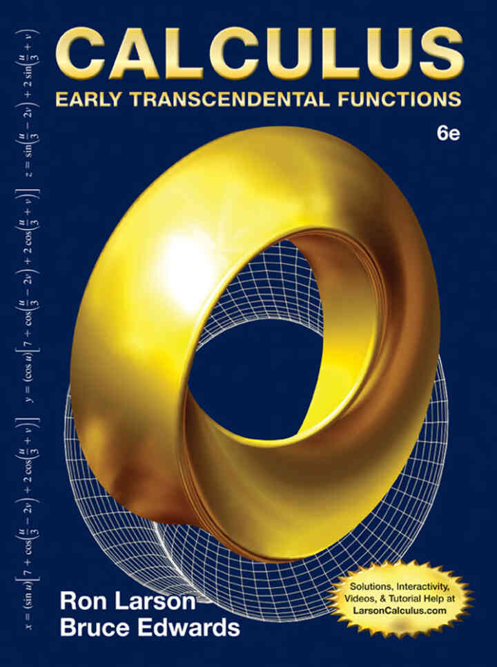 Calculus: Early Transcendental Functions, 6th Edition