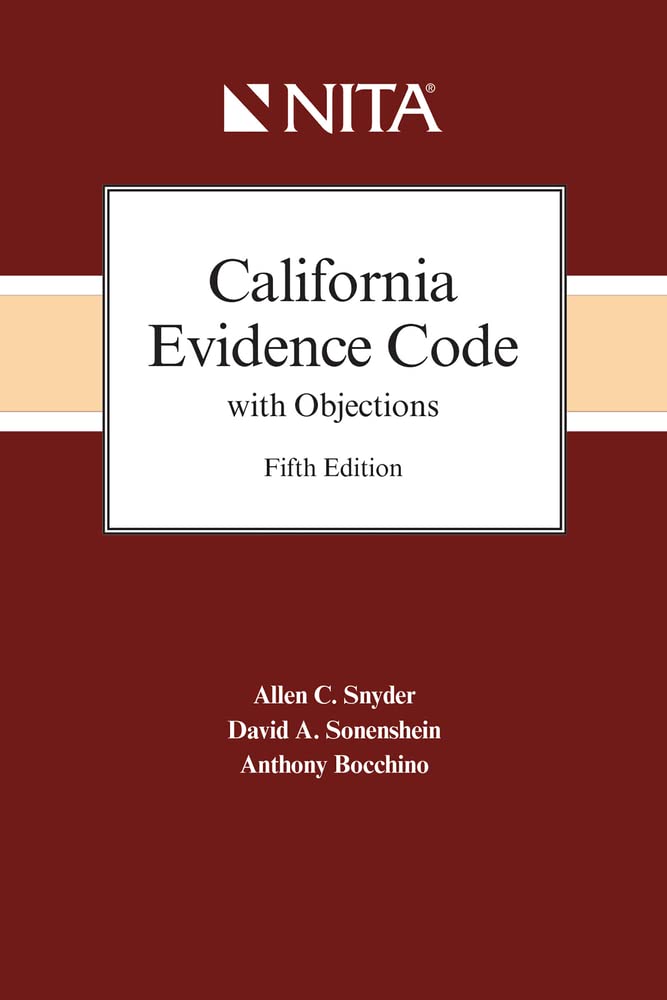 California Evidence Code with Objections