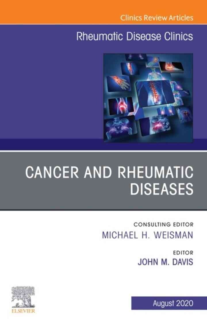Cancer and Rheumatic Diseases, An Issue of Rheumatic Disease Clinics of North America, 1st Edition