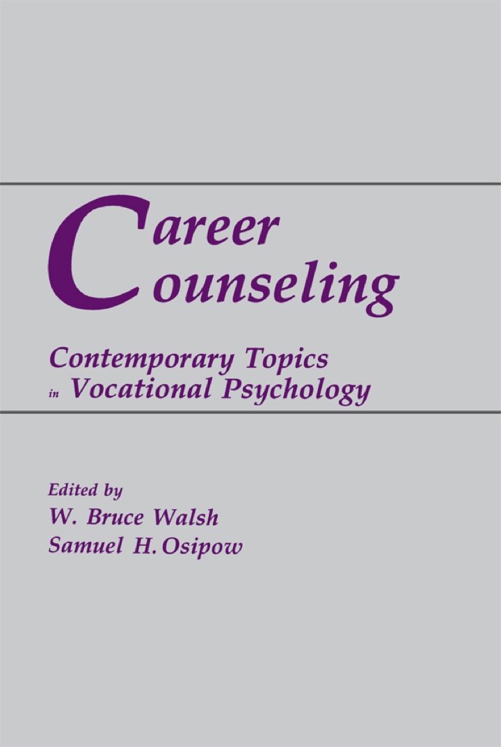 Career Counseling: Contemporary Topics in Vocational Psychology