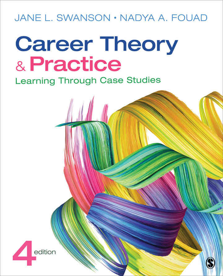 Career Theory and Practice: Learning Through Case Studies, 4th Edition