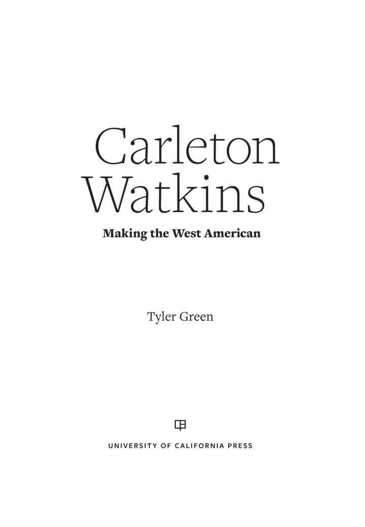 Carleton Watkins: Making the West American