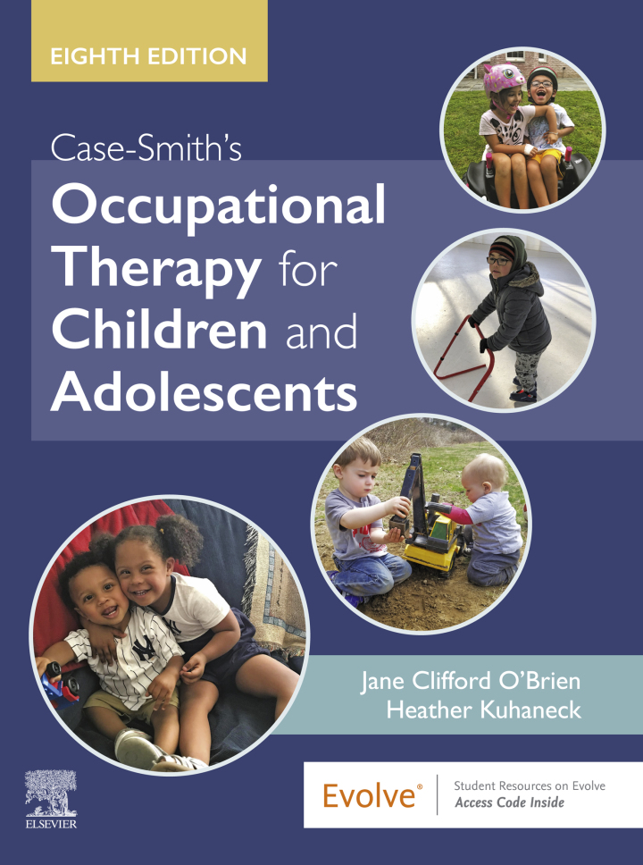 Case-Smith's Occupational Therapy for Children and Adolescents 8th Edition