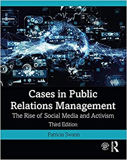 Cases in Public Relations Management: The Rise of Social Media and Activism