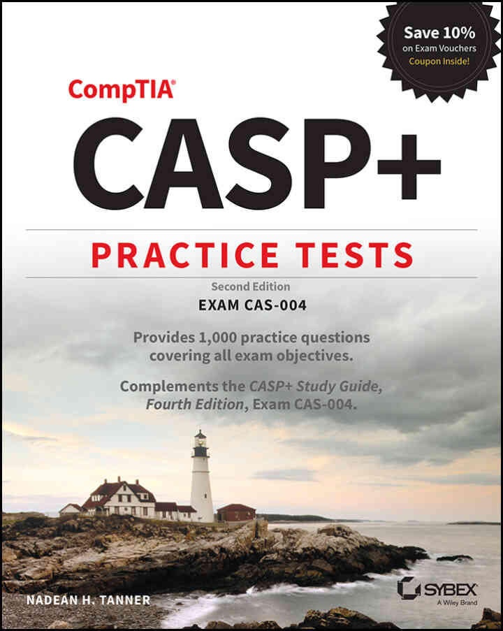 CASP+ CompTIA Advanced Security Practitioner Practice Tests: Exam CAS-004 2nd Edition
