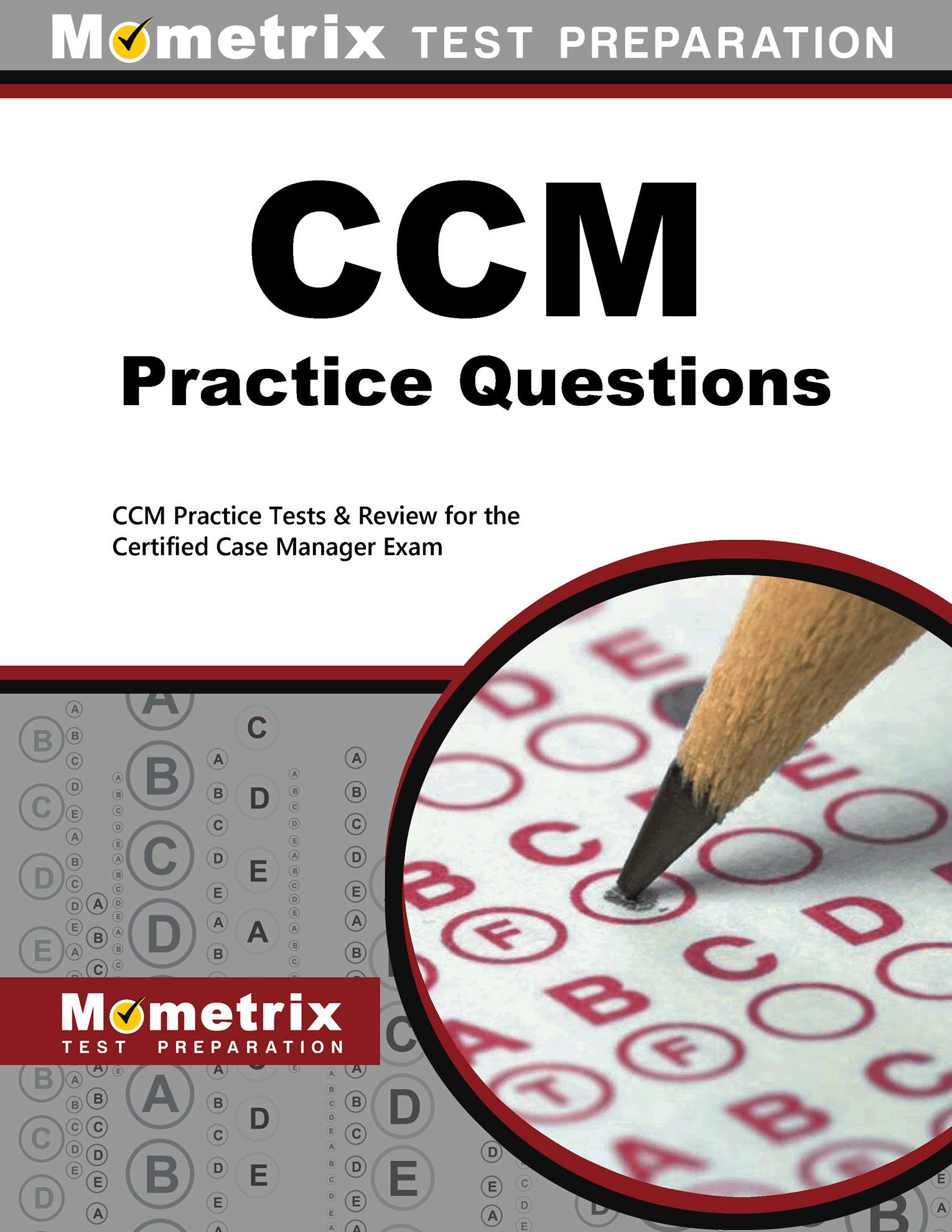 CCM Practice Questions: CCM Practice Tests and Exam Review for the Certified Case Manager Exam
