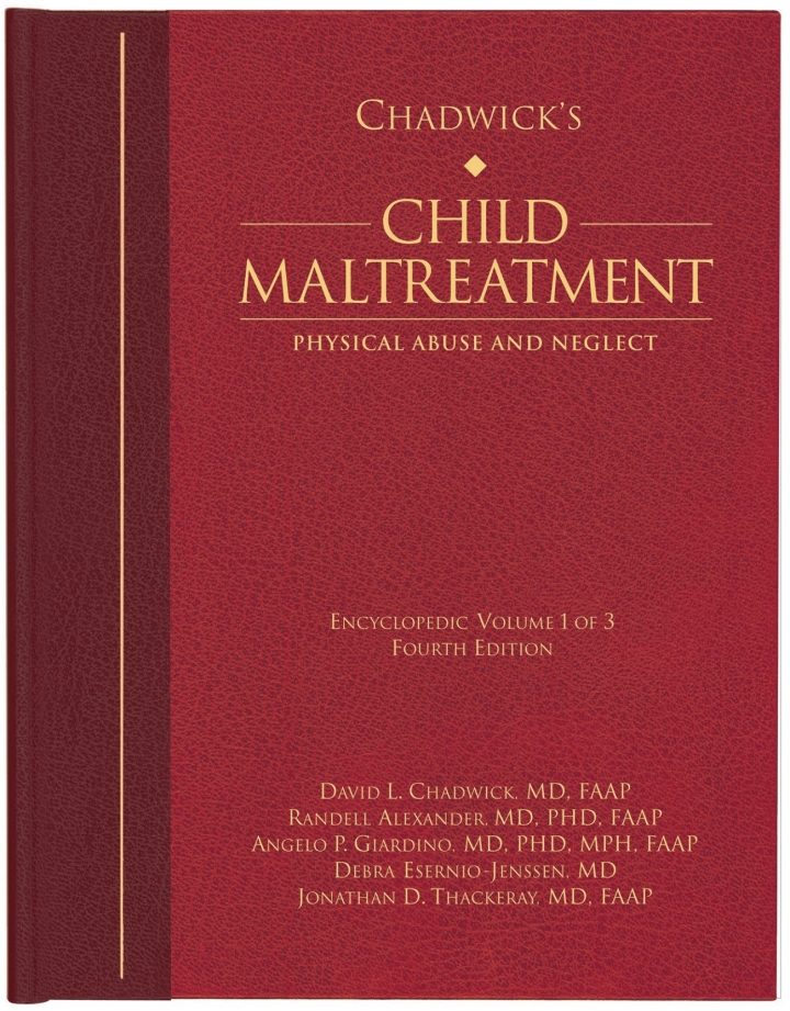 Chadwick�s Child Maltreatment 4e, Volume 1,4th Edition Physical Abuse and Neglect