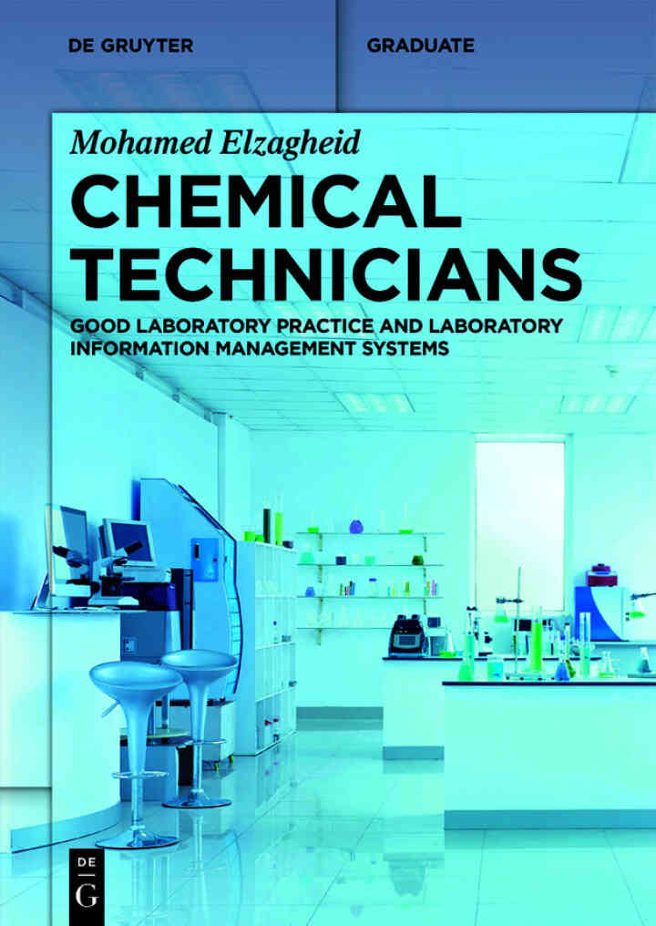 Chemical Technicians: Good Laboratory Practice and Laboratory Information Management Systems